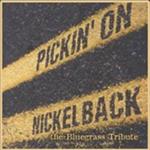 Pickin On Nickelback