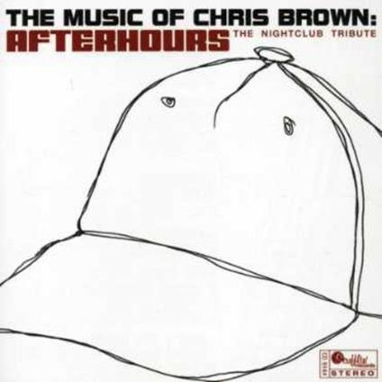 Music Of Chris Brown: Afterhours - Nightclub / Var - CD Audio