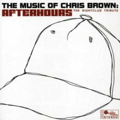 Music Of Chris Brown: Afterhours - Nightclub / Var - CD Audio