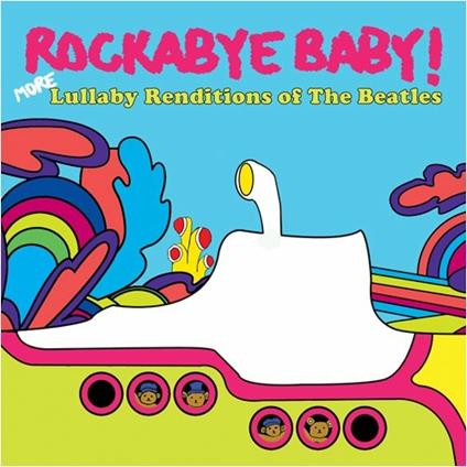Lullaby Renditions of the Beatles - CD Audio di Rockabye Baby!