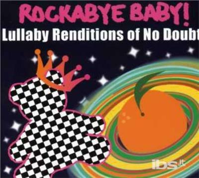 Rockabye Baby - CD Audio di No Doubt