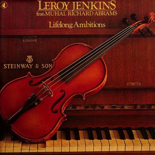 Lifelong Ambitions - Vinile LP di Leroy Jenkins