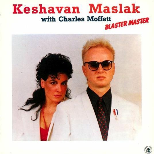 Blaster Master - CD Audio di Keshavan Maslak,Charles Moffett