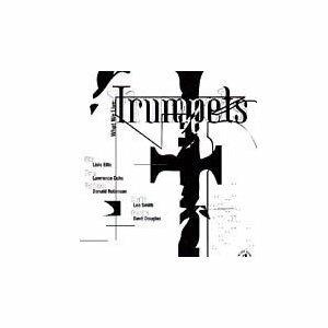 Trumpets - CD Audio di What We Live