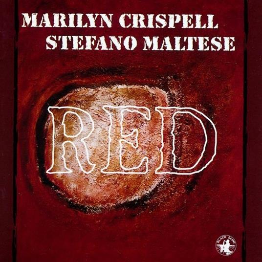 Red - CD Audio di Marilyn Crispell,Stefano Maltese