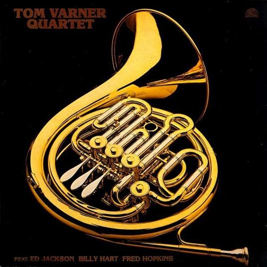 Tom Varner Quartet - Vinile LP di Tom Varner