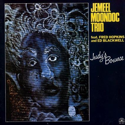 Judy's Bounce - CD Audio di Jemeel Moondoc