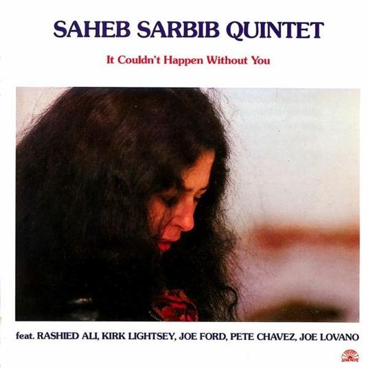 It Couldn't Happen Without you - CD Audio di Saheb Sarbib