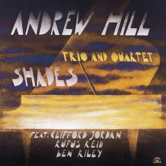 Shades - CD Audio di Andrew Hill