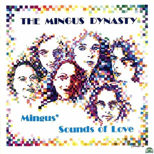 Sounds of Love - CD Audio di Mingus Dynasty