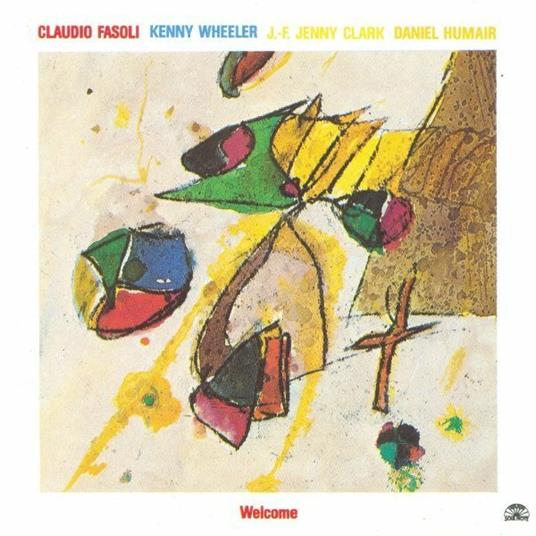 Welcome - Vinile LP di Kenny Wheeler,Claudio Fasoli