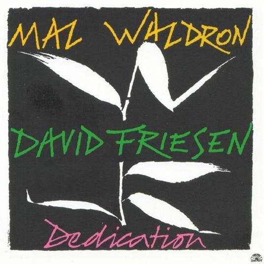 Mal Waldron-friesen - Dedication - Vinile LP di Mal Waldron,David Friesen