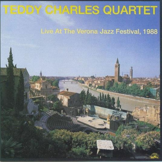 Live at Verona Jazz Festival 1988 - Vinile LP di Teddy Charles