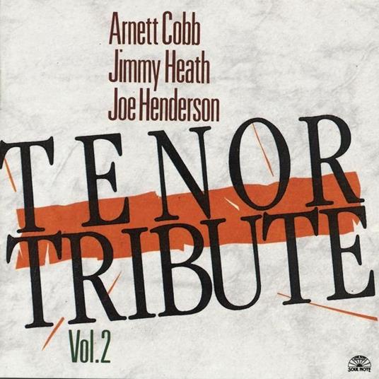 Tenor Tribute vol.2 - CD Audio di Joe Henderson,Jimmy Heath,Arnett Cobb