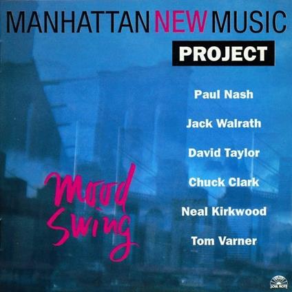 Mood Swing - CD Audio di Manhattan New Music Project