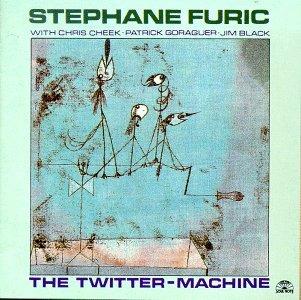 The Twitter-Machine - CD Audio di Stephane Furic