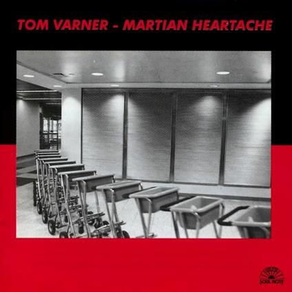 Martian Heartache - CD Audio di Tom Varner