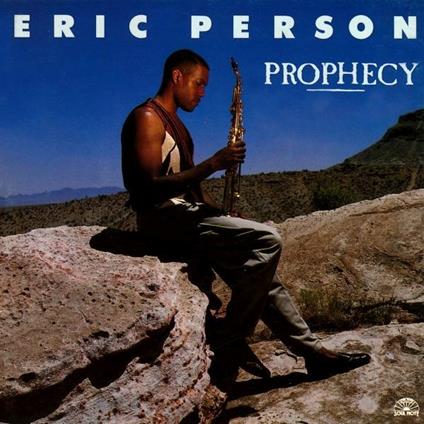 Prophecy - CD Audio di Eric Person