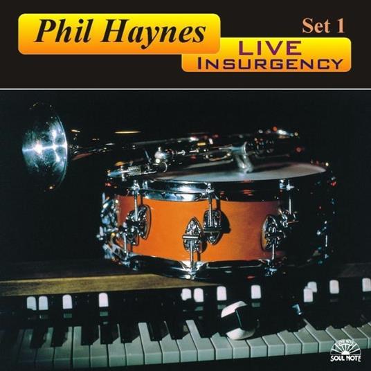 Live Insurgency - CD Audio di Phil Haynes