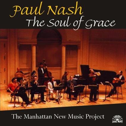 The Soul of Grace - CD Audio di Paul Nash