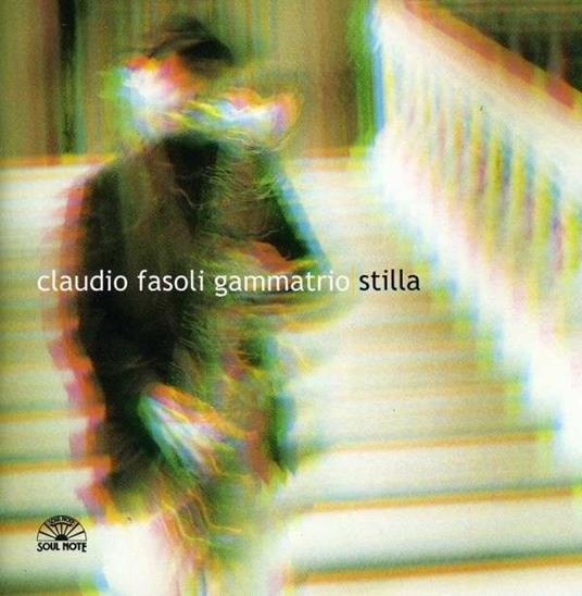 Stilla - CD Audio di Claudio Fasoli