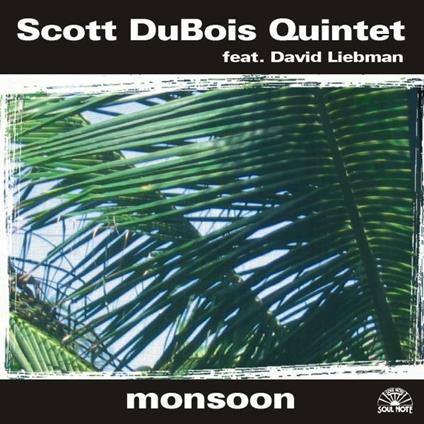 Monsoon - CD Audio di Scott DuBois