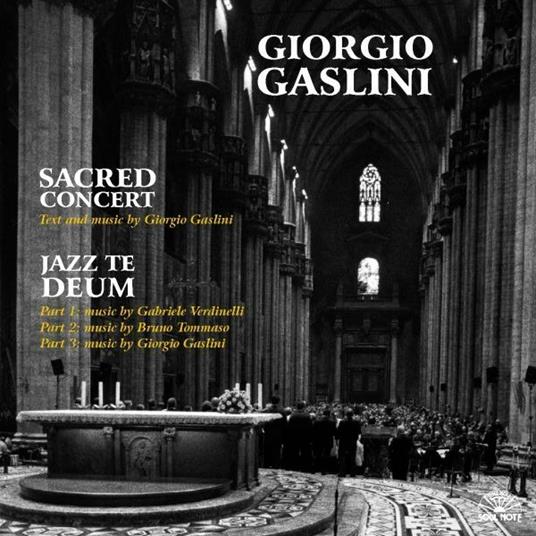 Sacred Concert. Jazz Te Deum - CD Audio di Giorgio Gaslini