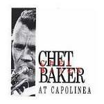 Chet Baker at Capolinea