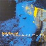 Nat the Cat - CD Audio di Robert Stewart