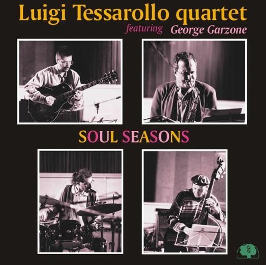 Soul Seasons - CD Audio di Luigi Tessarollo