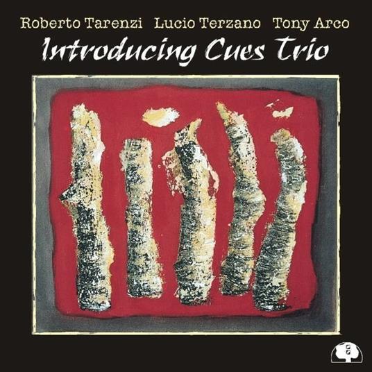 Introducing Cues Trio - CD Audio di Tony Arco,Roberto Tarenzi,Lucio Terzano