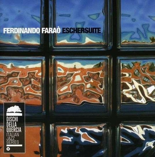 Eschersuite - CD Audio di Ferdinando Faraò