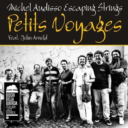 Petits Voyages - CD Audio di Michel Audisso