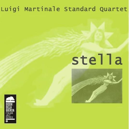 Stella - CD Audio di Luigi Martinale