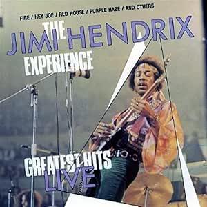 Greatest Hits Live - CD Audio di Jimi Hendrix