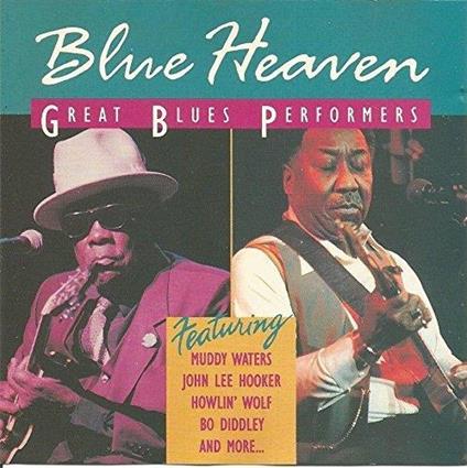 Blue Heaven: Great Blues Performers - CD Audio