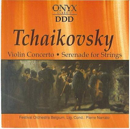 Violin Concerto Serenade For Strings - CD Audio di Pyotr Ilyich Tchaikovsky