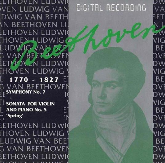 Symphony No. 7 - Sonata For Violin And Piano n.5 - CD Audio di Ludwig van Beethoven