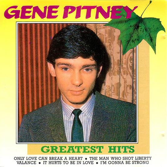 Greatest Hits - CD Audio di Gene Pitney