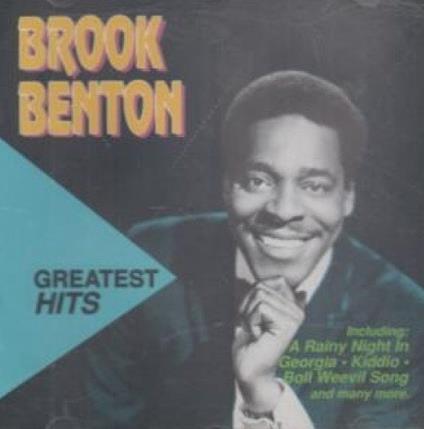 Greatest Hits - CD Audio di Brook Benton