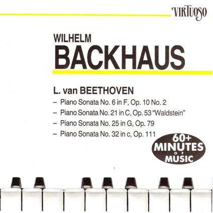 Piano Sonatas Nos. 6 - 21 - 25 - 32 - CD Audio di Ludwig van Beethoven,Wilhelm Backhaus