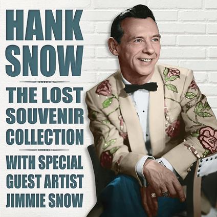 Lost Souvenir Collection - CD Audio di Hank Snow
