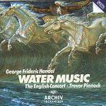 Water Music - CD Audio di English Concert,Trevor Pinnock,Georg Friedrich Händel