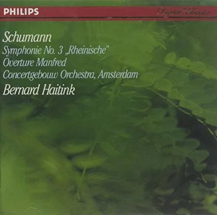 Sinfonia 3 - CD Audio di Robert Schumann,Bernard Haitink