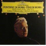 Respighi Fountains & Pines Of Rome - Ancient Airs & Dances - CD Audio di Ottorino Respighi,Herbert Von Karajan