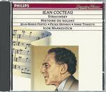 L' histoire du soldat - CD Audio di Igor Stravinsky,Jean Cocteau