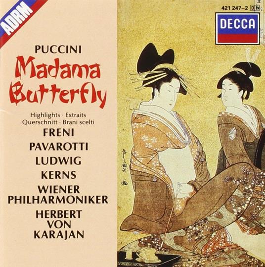 Madama Butterfly (Selezione) - CD Audio di Luciano Pavarotti,Mirella Freni,Christa Ludwig,Giacomo Puccini,Herbert Von Karajan,Wiener Philharmoniker