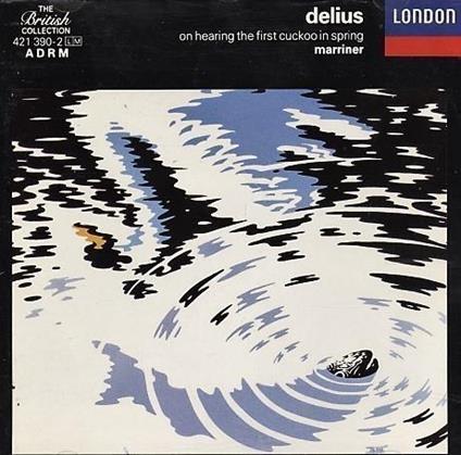 On Hearing The First Cuckoo In Spring - CD Audio di Frederick Delius