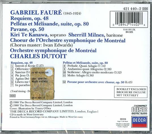 Requiem - Pelléas et Mélisande - Pavane - CD Audio di Gabriel Fauré,Kiri Te Kanawa,Sherrill Milnes,Charles Dutoit,Orchestra Sinfonica di Montreal - 2