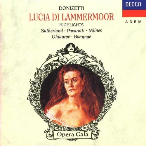 Lucia Di Lammermoor - CD Audio di Gaetano Donizetti,Luciano Pavarotti,Joan Sutherland